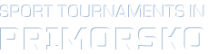 International sport tournaments in Primorsko
